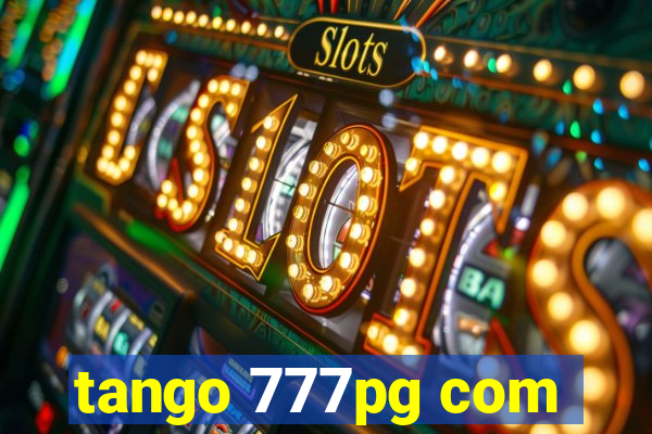 tango 777pg com